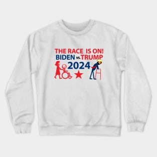 Biden VS. Trump, The 2024 Race Is On! Crewneck Sweatshirt